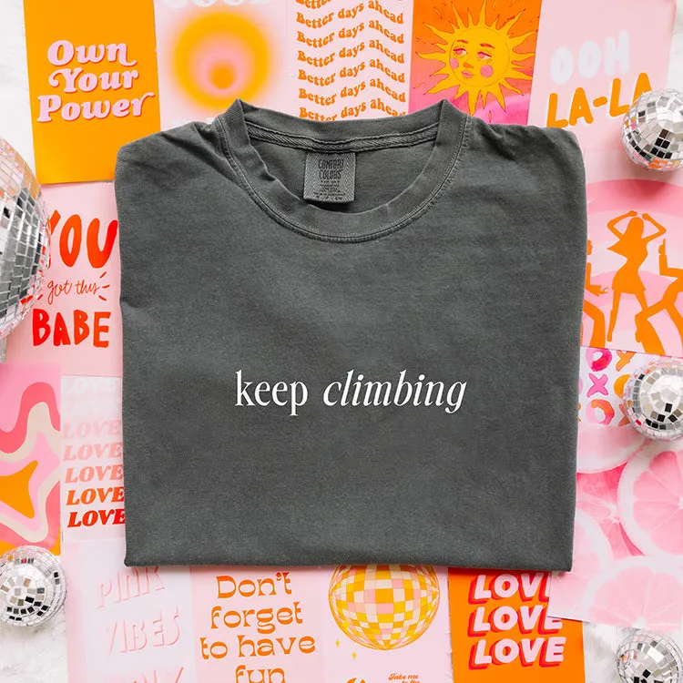 Keep Climbing The View Will Be Amazing Tee (Wholesale)